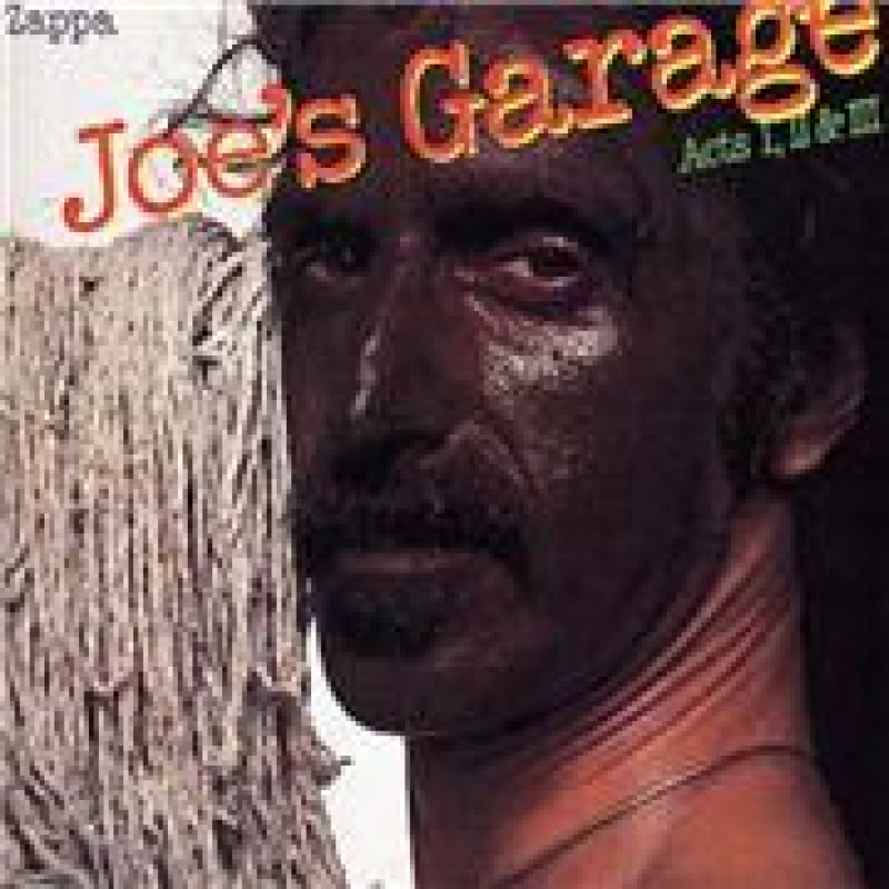JOE'S GARAGE ACTS I / II / III