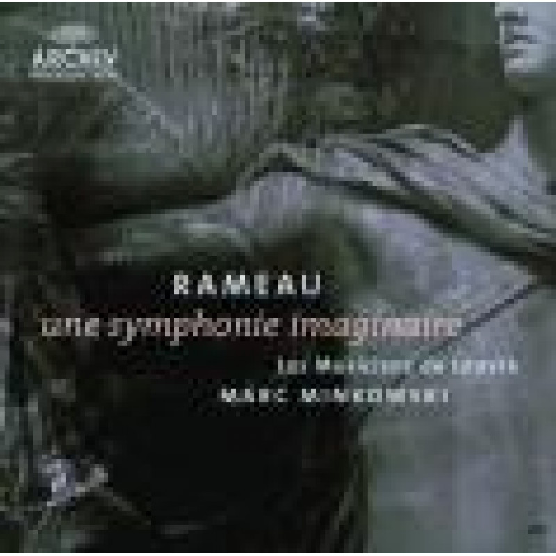 Rameau: Une Symphonie Imaginaire