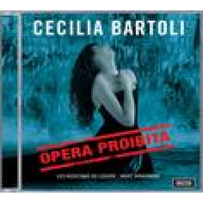 Scarlatti * Händel * Caldara: Opera Prohibita