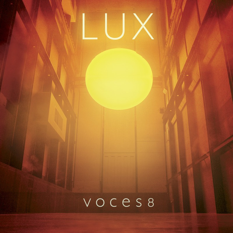 LUX - VOCES 8