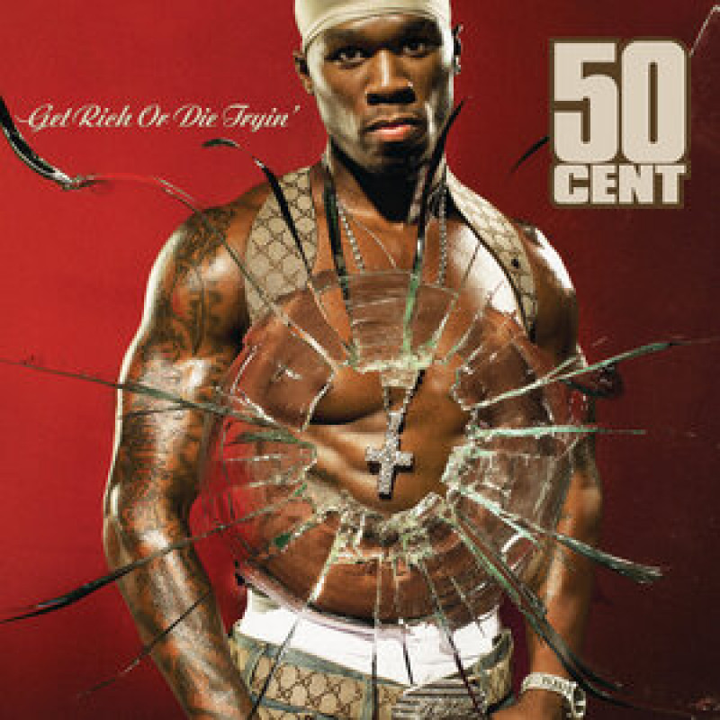 GET RICH OR DIE TRYIN