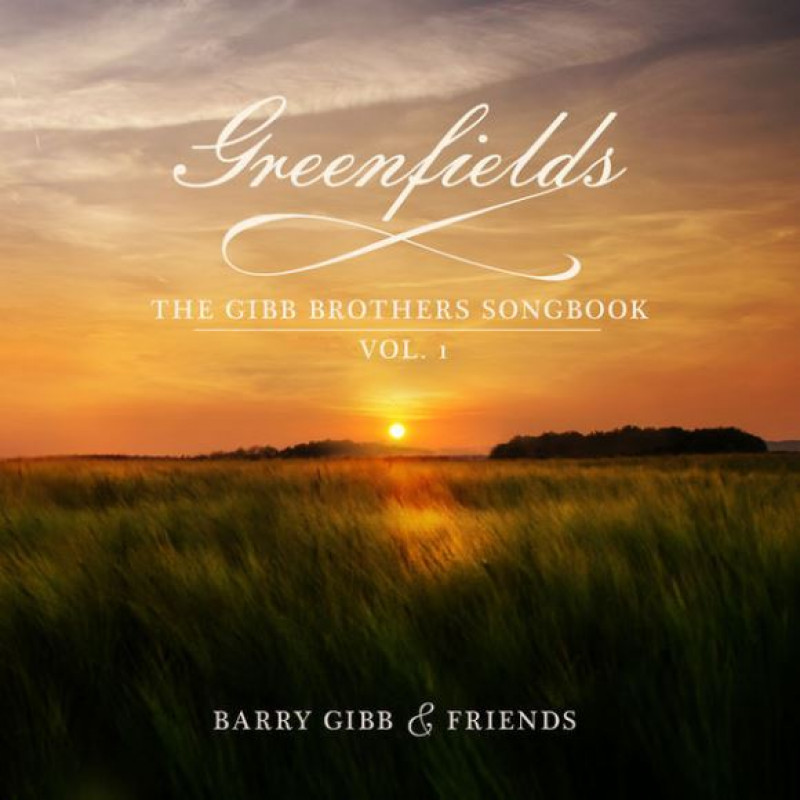 GREENFIELDS: THE GIBB Brothers' Songbook