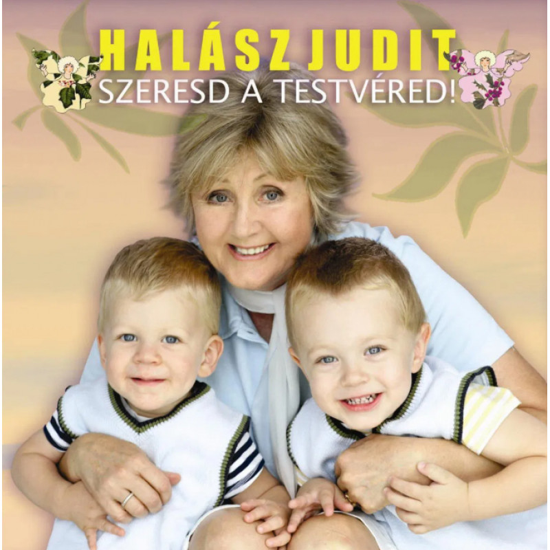 SZERESD A TESTVÉRED