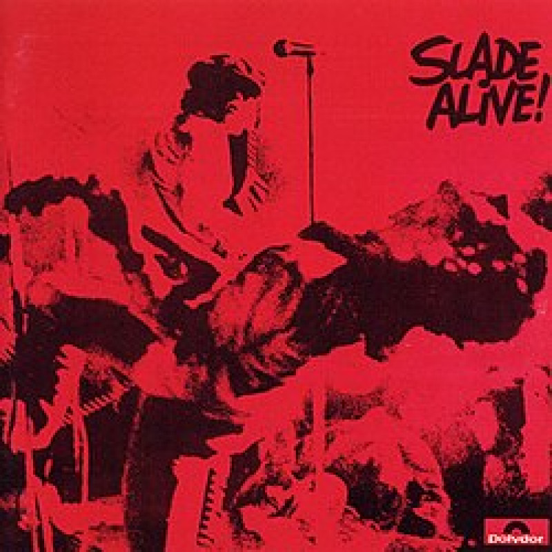 SLADE ALIVE! (DELUXE EDITI