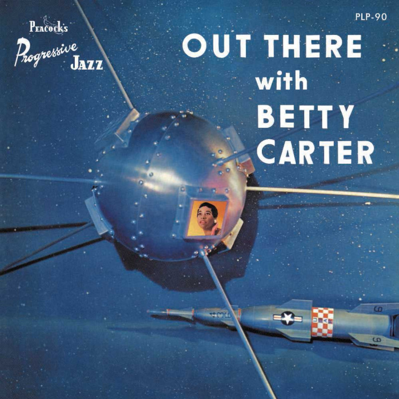 Out There With Betty Carter